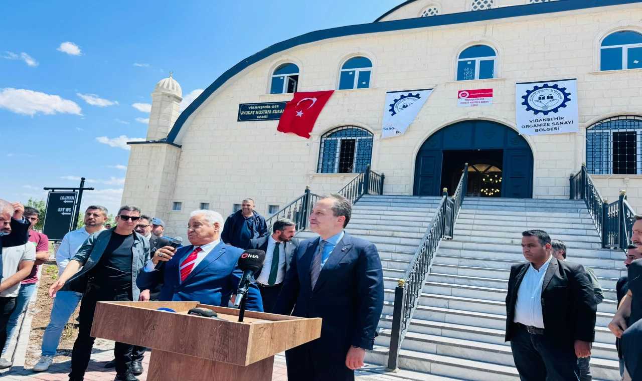 Fatih Erbakan, Viranşehir’de Yeni Cami ve Parti Ofisini Açtı