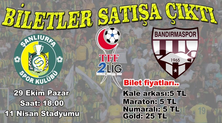 Şanlıurfaspor-Bandırmaspor maçı biletleri satışa çıktı