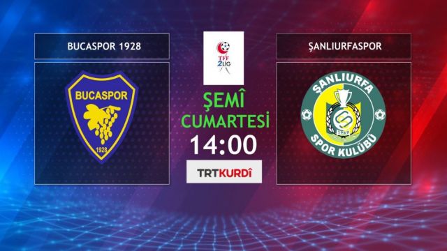 Bucaspor-Şanlıurfaspor Maçını Yayınlayacak Kanal Belli Oldu