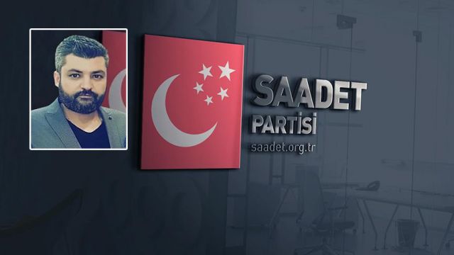 Saadet Partisi Akçakale İlçe Başkanı Belli Oldu