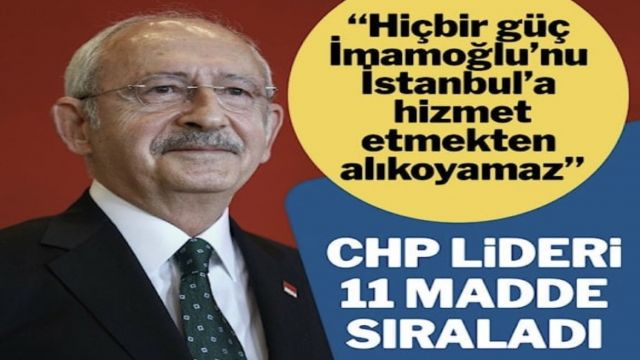 Kılıçdaroğlu’ndan İmamoğlu mesajı: Hiçbir kimse, hiçbir güç…