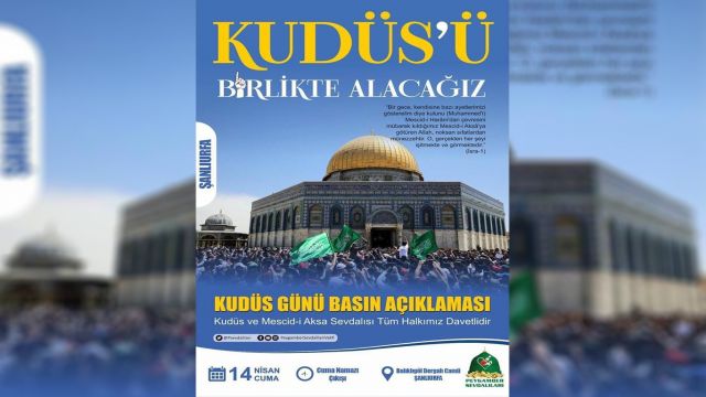 Şanlıurfa'da Dünya Kudüs Günü programı düzenlenecek