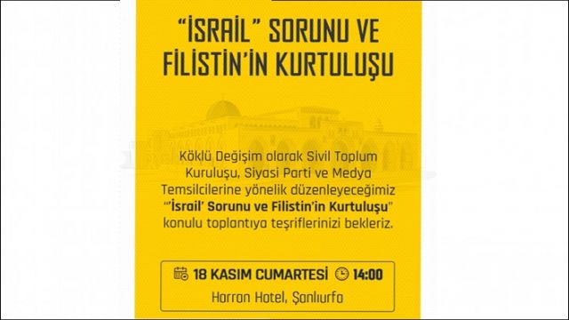 Şanlıurfa'da "İsrail Sorunu ve Filistin'in Kurtuluşu" Konulu Toplantı Yapılacak