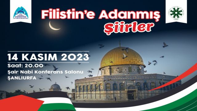 Urfa’da ‘’Filistin’e Adanmış Şiirler’’ adlı dinleti düzenlenecek