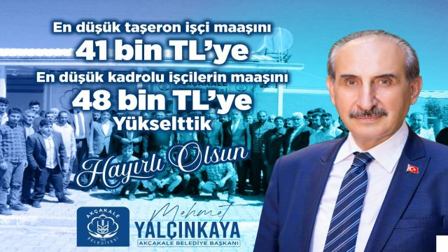 Akçakale belediyesi işçi maaşlarına zam yaptı