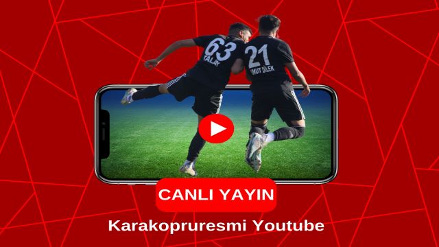 Karaköprü Belediyespor’un maçı Youtube kanalından naklen yayınlanacak