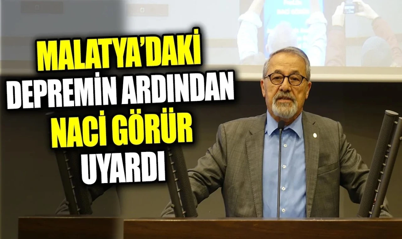 Malatya’daki depremin ardından Naci Görür uyardı