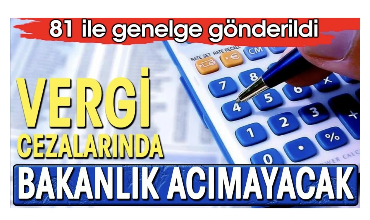 81 ile acil kodlu genelge gitti. Bakanlık cezalarda acımayacak