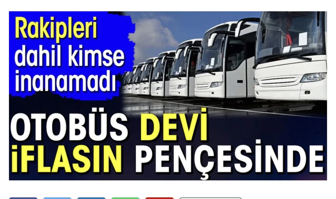 Otobüs devi iflasın eşiğinde. Rakipleri dahil kimse inanamad