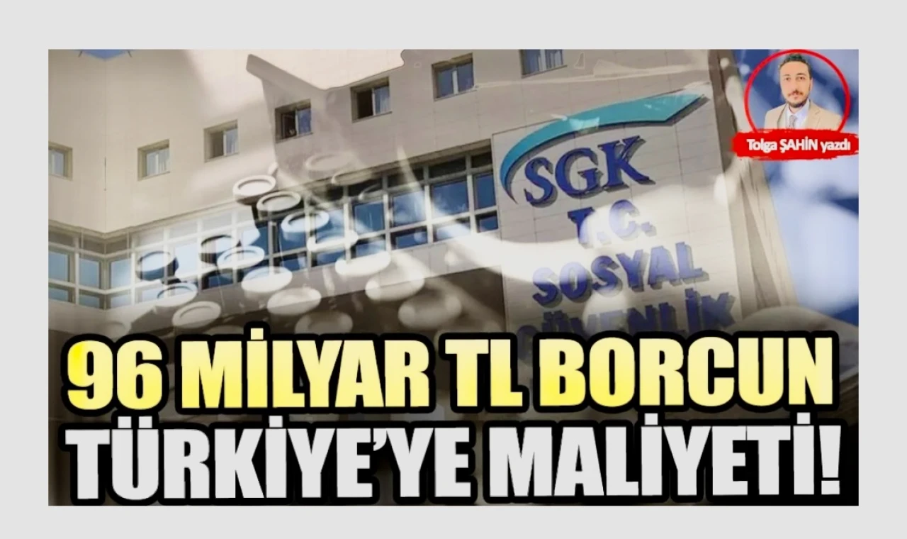 Belediye Borçları ve Türkiye'ye Maliyeti: 96 Milyar TL!