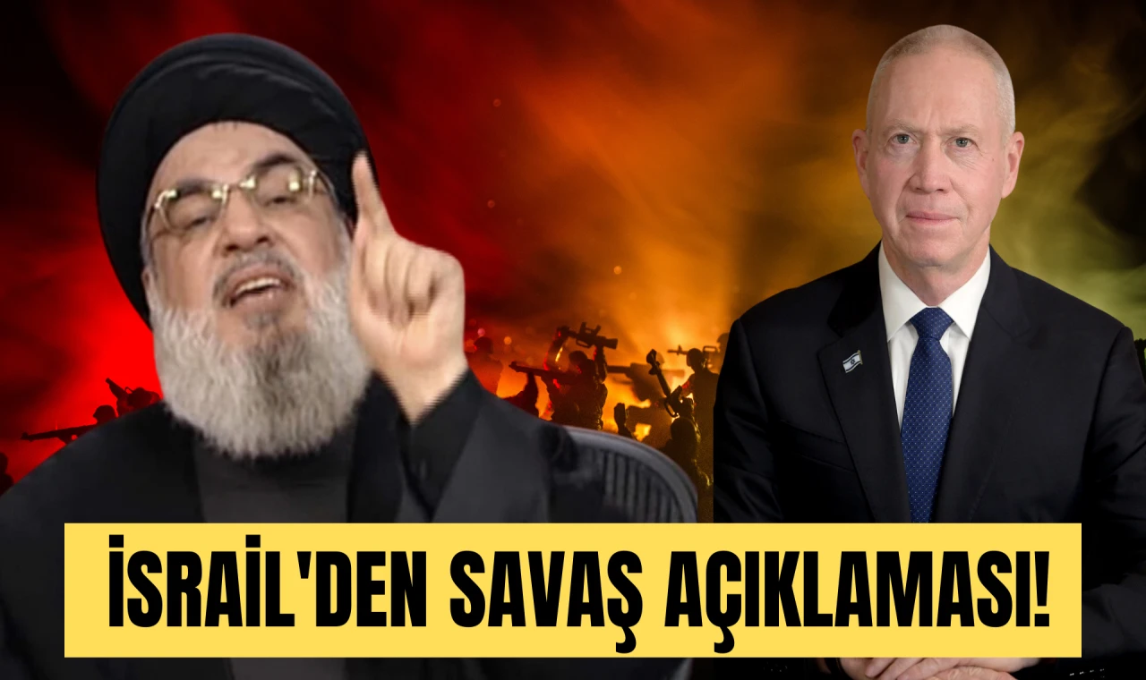 İsrail'den savaş açıklaması!