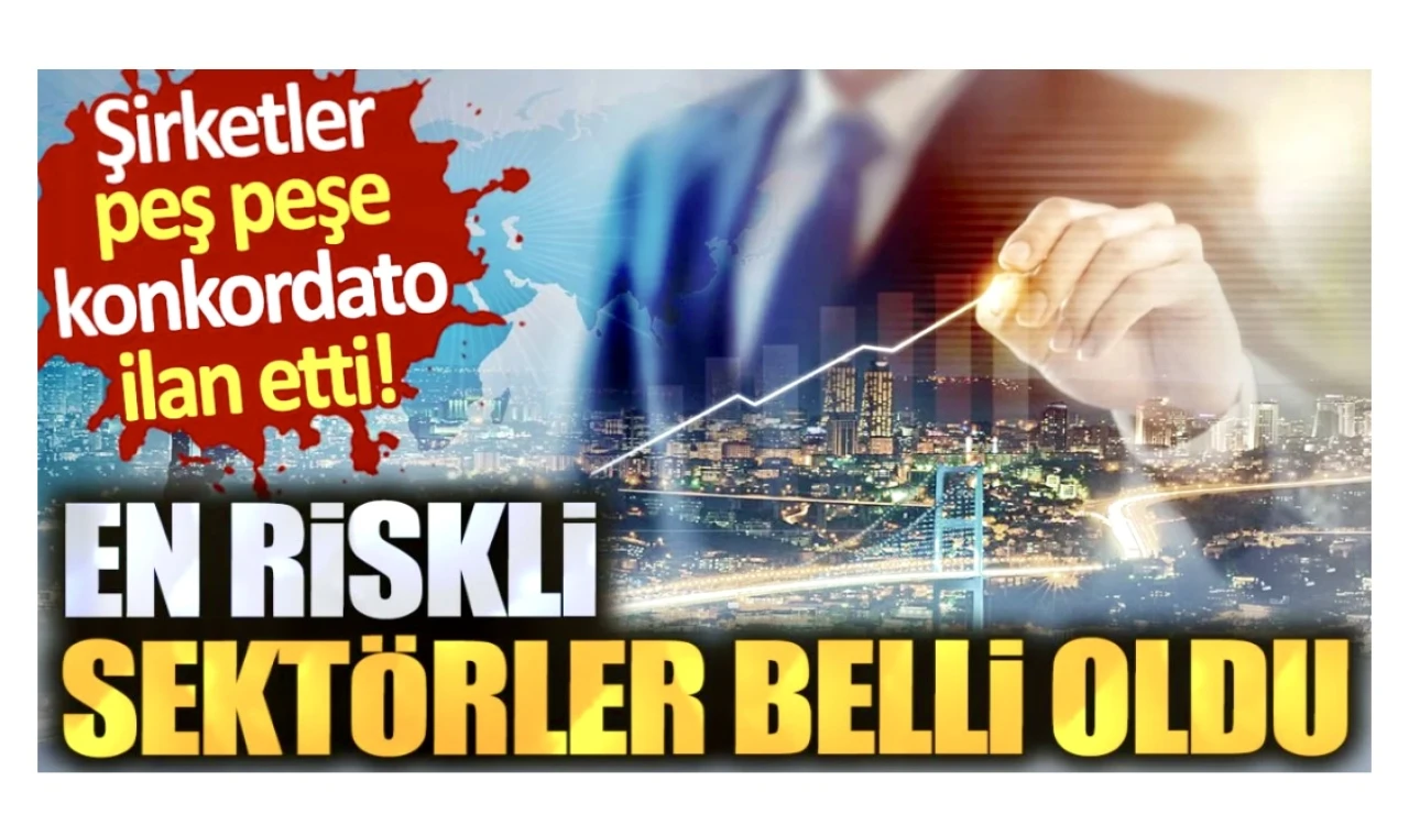 Şirketler Konkordato İlan Ediyor: En Riskli Sektörler ve İflas Verileri Açıklandı