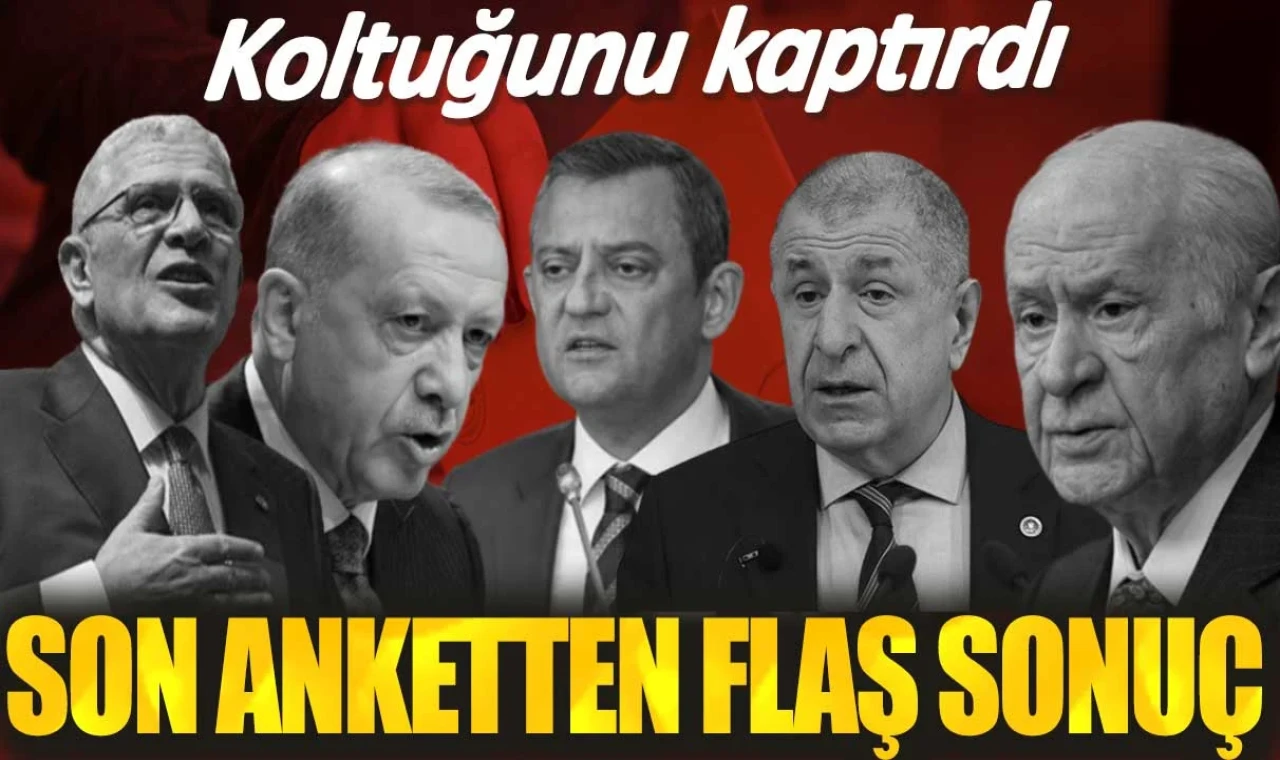 Son anketten flaş sonuç. Koltuğunu kaptırdı