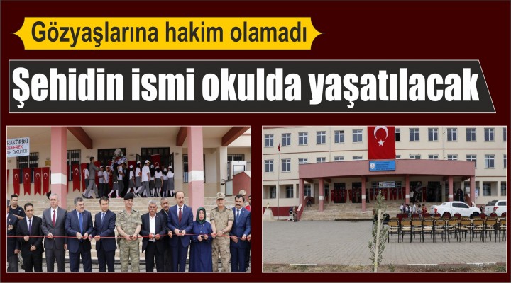 Şehidin ismi okulda yaşatılacak