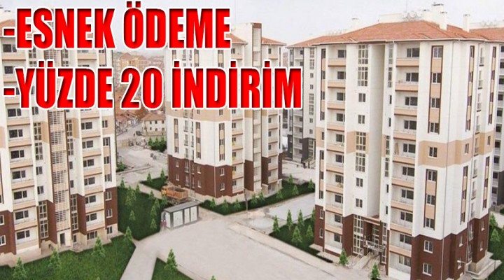 TOKİ, indirim kampanyası başlatıyor