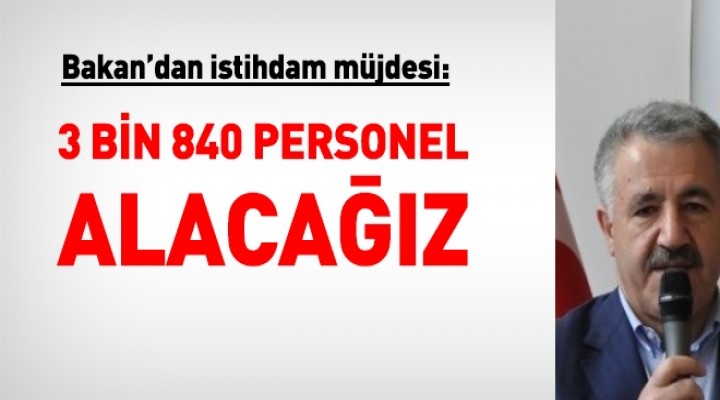 PTT'ye 2500, Demiryolları'na 700 ve KGM'ye 640 kişi alınacak