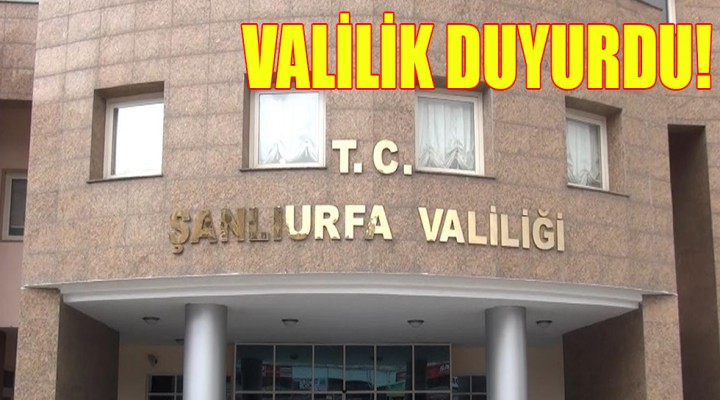 Şanlıurfa'da bir ay boyunca yasaklandı!