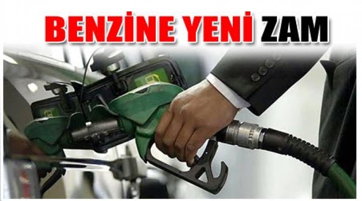 Benzin ve motorine zam