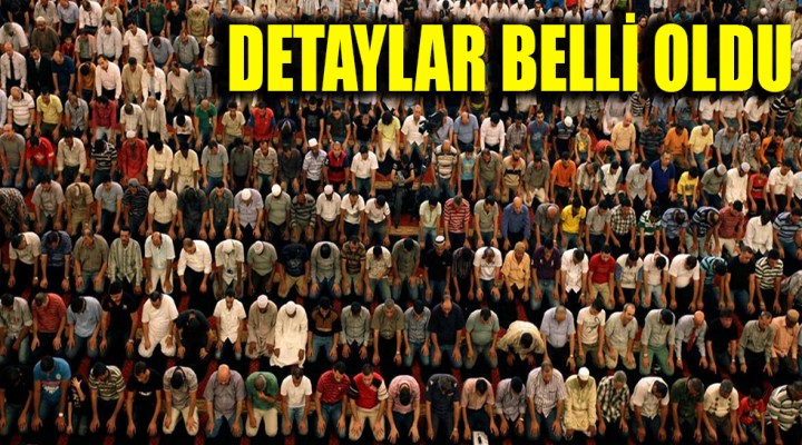 Cemaat namazı ne zaman kılınacak? Tarih belli oldu