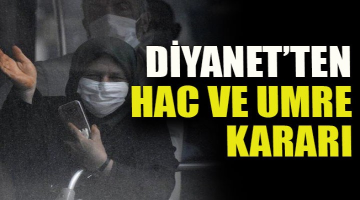 Diyanet'ten hac ibadeti açıklaması geldi!