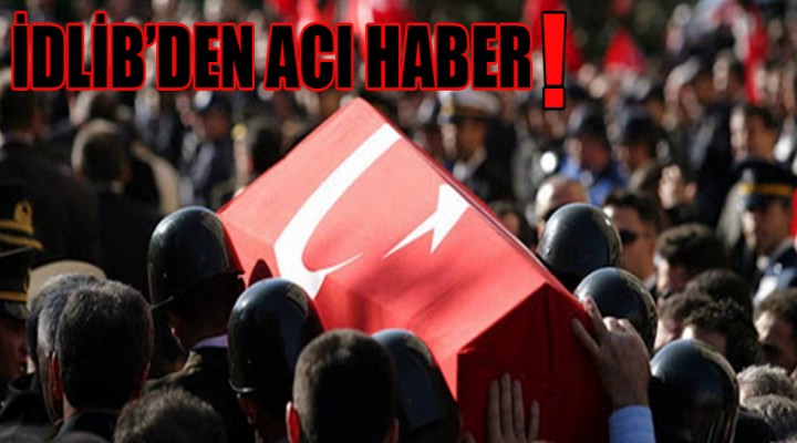 İdlib’de 5 asker daha şehit oldu