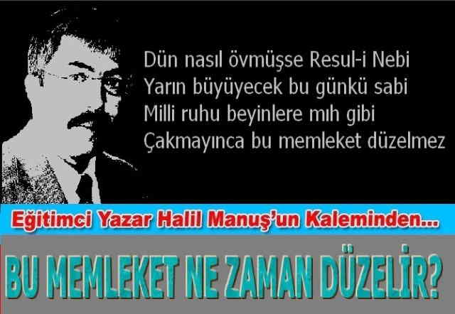 Bu memleket ne zaman düzelir