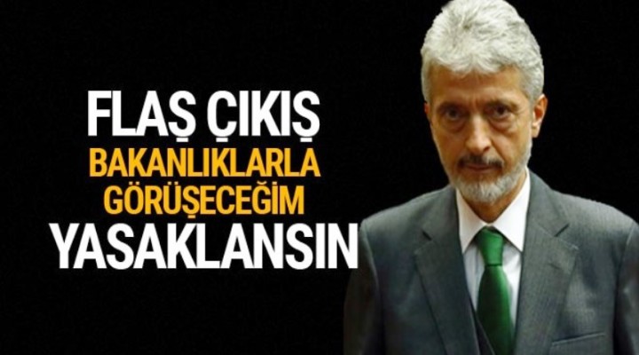 Başkan Tuna'dan flaş çıkış: Bakanlıklarla görüşeceğim yasaklansın