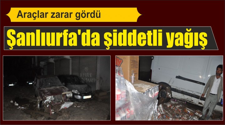 Şanlıurfa'da şiddetli yağış