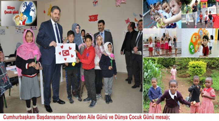 Önen'den Aile Günü ve Dünya Çocuk Günü mesajı