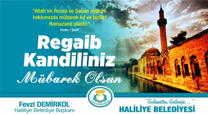 Başkan Demirkol’dan Regaib Kandili Mesajı