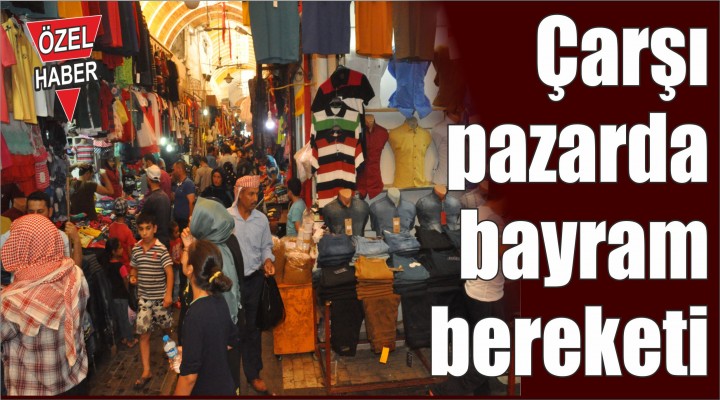 Çarşı pazarda bayram bereketi