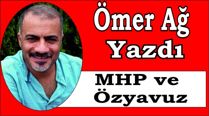 MHP ve Özyavuz