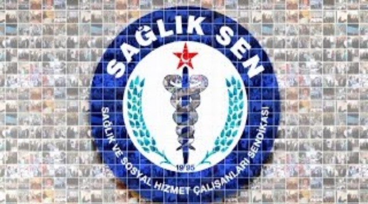 Sağlık Sen Urfa Şubesinden sert açıklama...