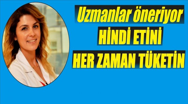 Hindi Etini Sadece Yılbaşında Değil Tüm Yıl Tüketin