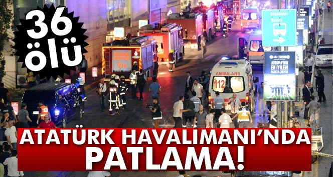 Atatürk Havalimanı\'nda patlama!