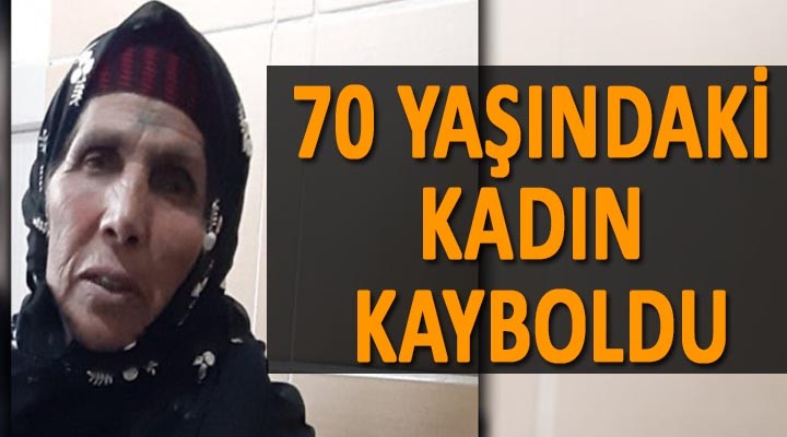 Zehra Başak isimli kadın kayboldu