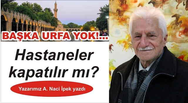 Başka Urfa yok!...