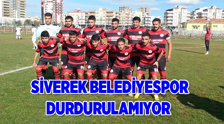 Siverek Belediyespor durdurulamıyor