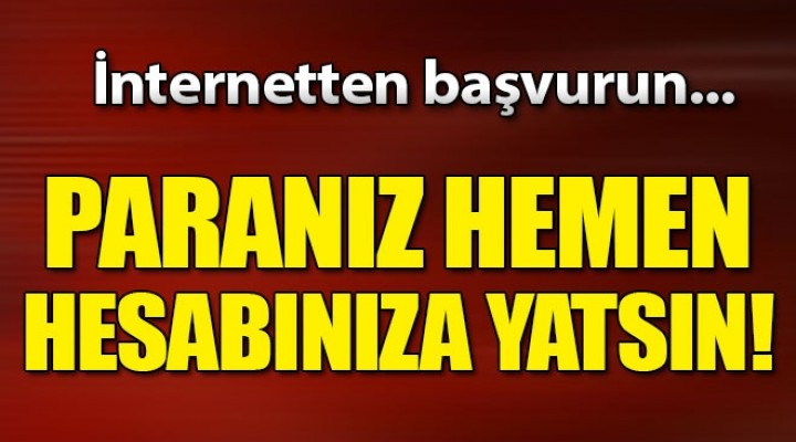 İnternetten başvurun...