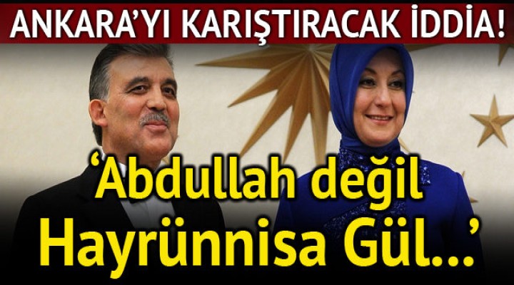 Adaylık için ismi geçen kişi Hayrünnisa Gül