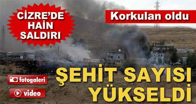 Cizre'den kahreden haber: 11 Şehit