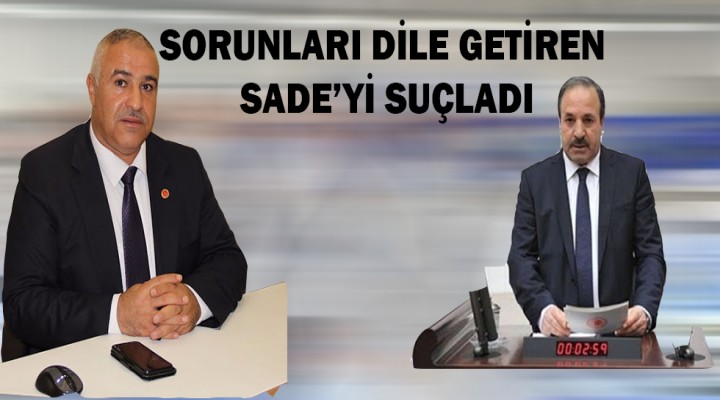 Sade, sorunları dile getirdi, Özcan fitne dedi