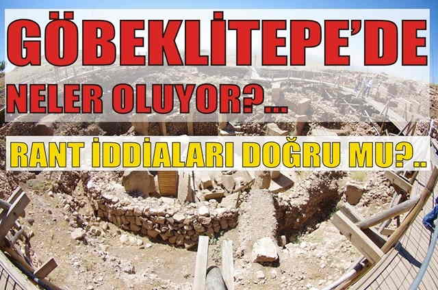 Göbeklitepe'de neler oluyor!...