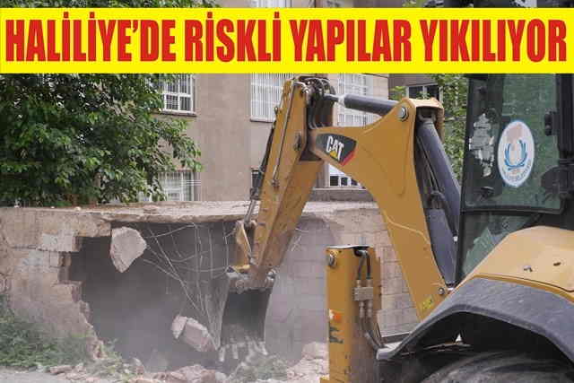 Haliliye\'de riskli yapılar yıkıldı