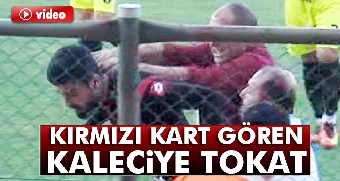 Kaleciye kırmızı kart tokadı!