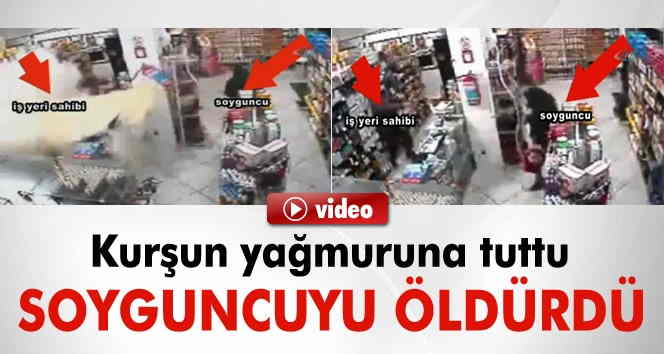 Market sahibi soyguncuyu böyle öldürdü