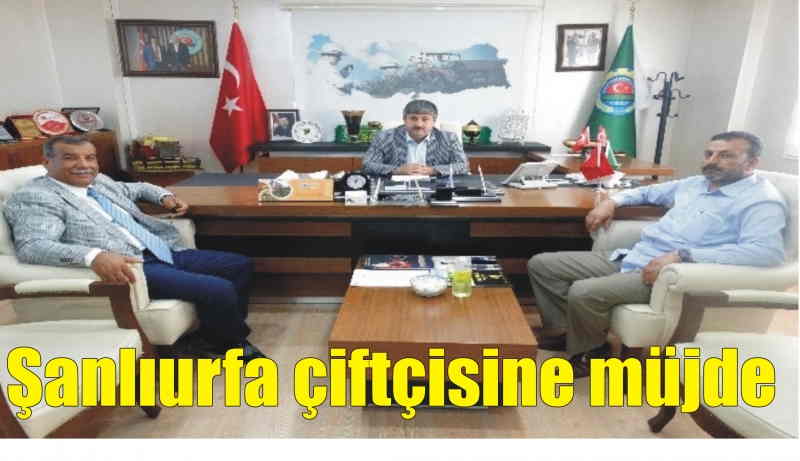 Şanlıurfa Çiftçisine Müjde