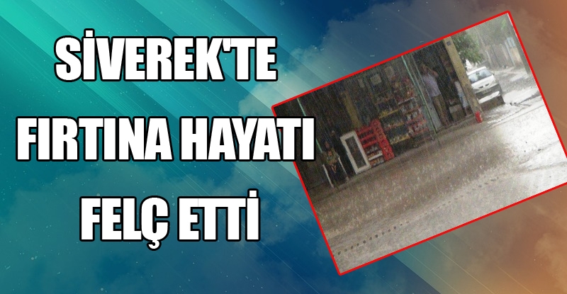 Siverek\'te Fırtına Hayatı Olumsuz Etkiledi