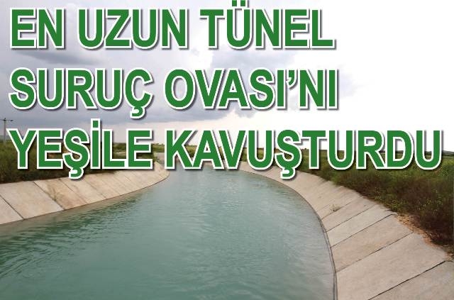 Suruç Ovası tünel ile yeşile büründü