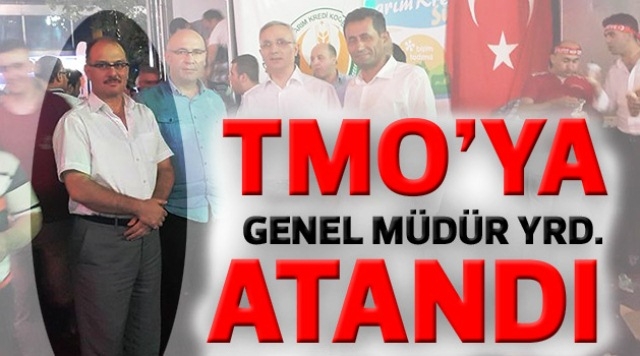 TMO’ya yeni Genel Müdür Yardımcısı atandı